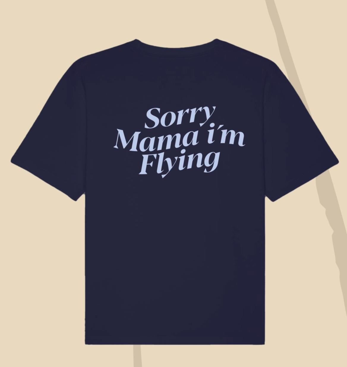 Sorry mama...