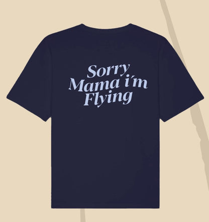 Sorry mama...