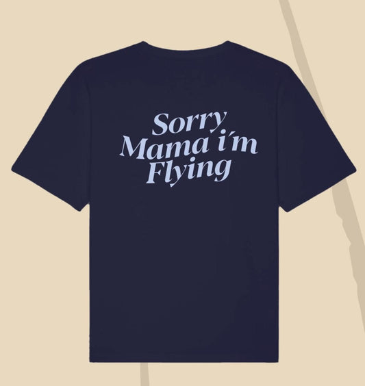 Sorry mama...