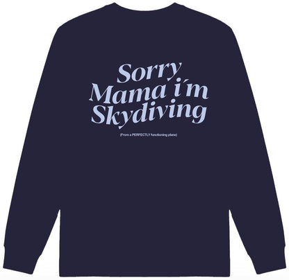 Crewneck Sorry mama...