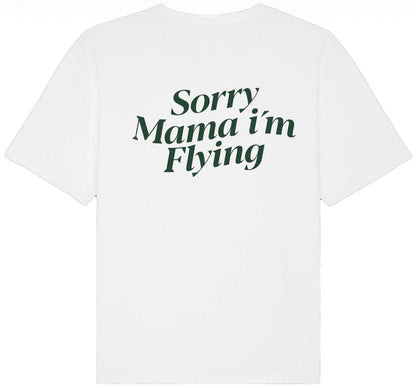 Sorry mama...